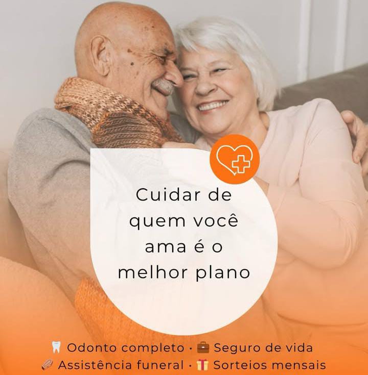 Cuidar de quem você ama é o melhor plano